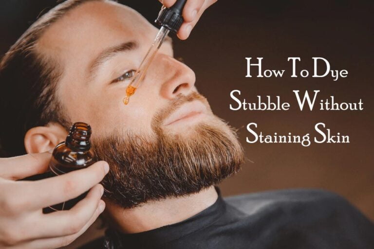 how-to-dye-stubble-without-staining-skin
