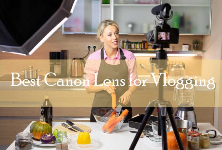 Best-Canon-Lens-for-Vlogging