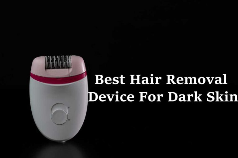 Best-Hair-Removal-Device-For-Dark-Skin