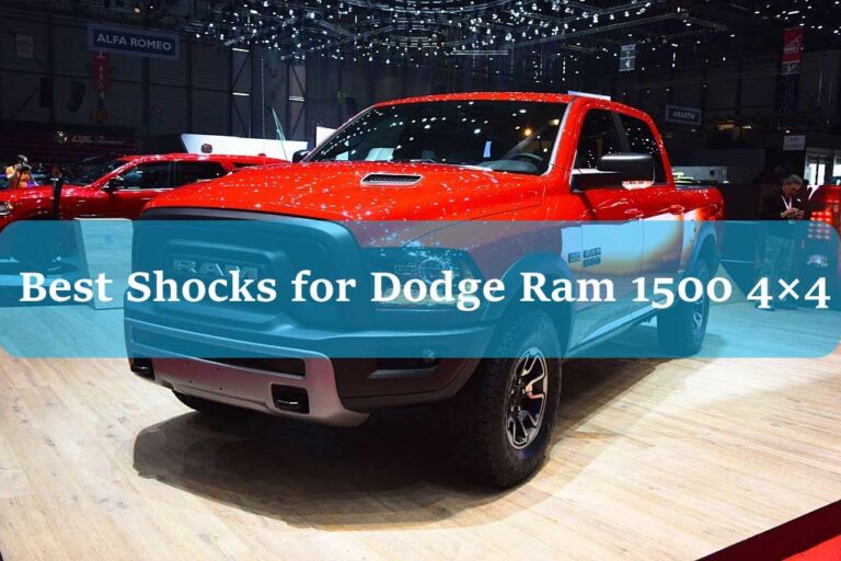 Best-Shocks-for-Dodge-Ram-1500-4×4